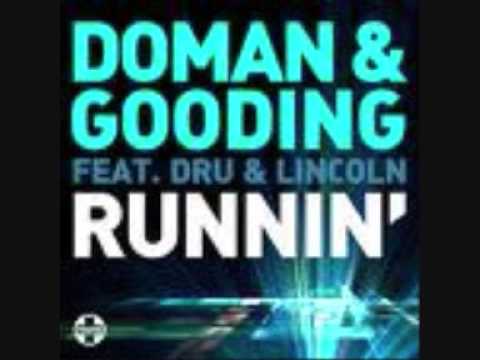 Doman & Gooding ft Lincoln & Dru - Runnin' (Radio Mix)