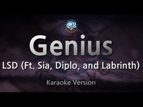 LSD-Genius (Ft. Sia, Diplo, and Labrinth) (Karaoke Version)