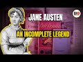Jane Austen An Incomplete Legend