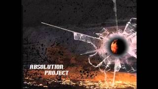 Absolution Project - My Betrayal