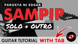 Sampip - Parokya Ni Edgar Solo + Outro Tutorial (WITH TAB)