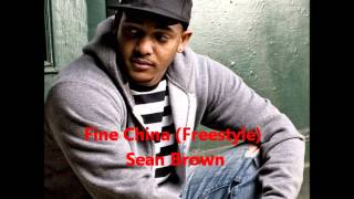 Sean Brown - Fine China (Freestyle)
