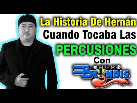 La historia de Hernán el cantante del “Grupo Legado’s” cuando tocaba las percusiones con Gpo Bryndis