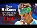 John McEnroe 🇺🇸 Serve & Volley in Perfection.