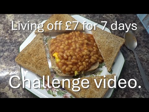 Living off £7 of food, for 7 days.