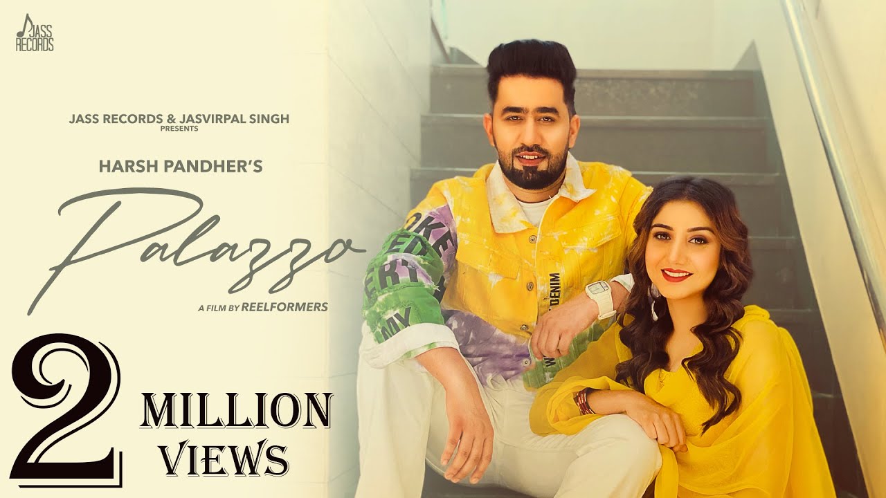 Palazzo song lyrics in Hindi – Harsh Pandher best 2021 Palazzo song lyrics in Hindi – Harsh Pandher best 2021