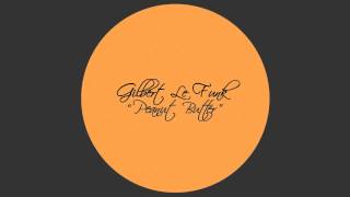 Gilbert Le Funk - Peanut Butter