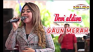 Download lagu NEW PALLAPA- DEVI ALDIVA - GAUN MERAH mp3 Download lagu NEW PALLAPA- DEVI ALDIVA - GAUN MERAH mp3