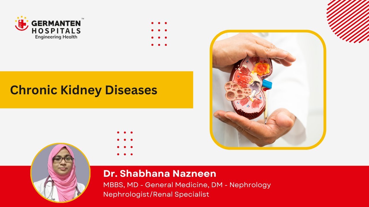 Chronic Kidney Disease Treatment by Dr. Shabhana Nazneen