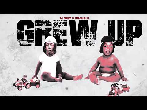 M Row & Drako B - Grew Up (Official Visualizer)