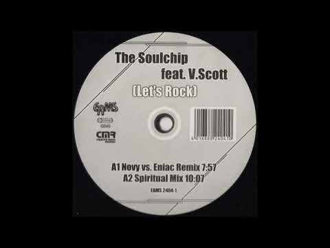 The Soulchip feat. V. Scott - Let´s Rock (Novy vs. Eniac Remix)