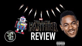 Randall Reviews BLACK PANTHER Soundtrack Album By Kendrick Lamar