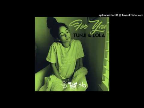 For You - Tunji & Lola
