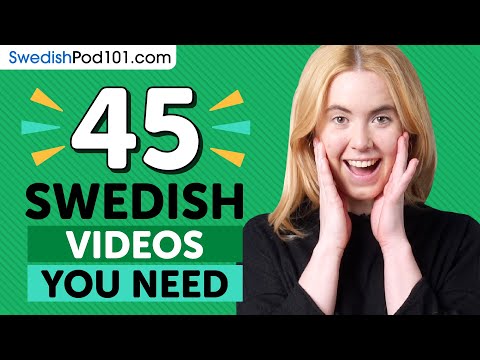 Learn Swedish: 45 Beginner Swedish Videos You Must Watch