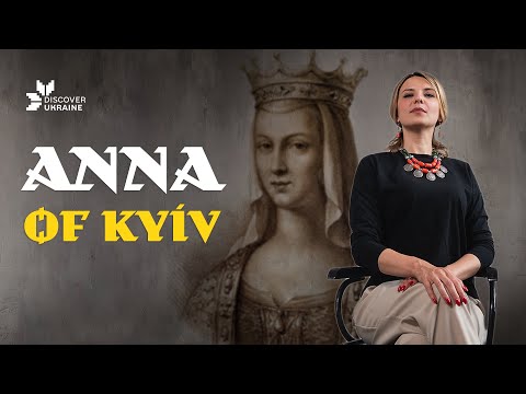 PRINCESS ANNA OF KYIV. Discover Ukraine!