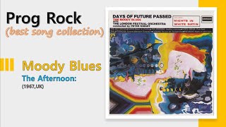 [Prog] Moody Blues - The Afternoon: a)Forever Afternoon (Tuesday?) b)Time To Get Away