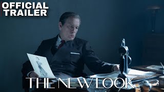 THE NEW LOOK | Official Trailer