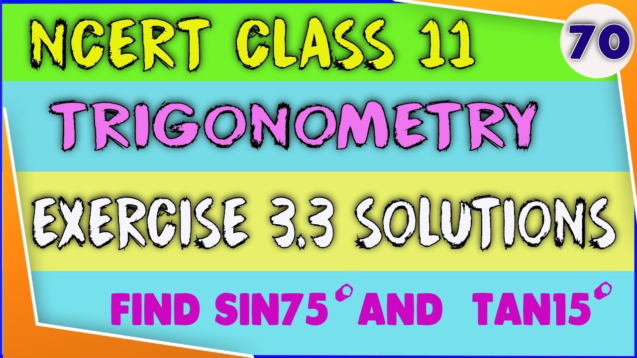 FIND THE VALUES OF SIN 75 DEGREES AND TAN 15 DEGREES | Find The Values Of Sin 75° and Cos 75°