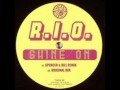 Rio   Shine On Spencer & Hill Mix