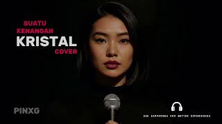 Download lagu Suatu Kenangan – Kristal | Psychedelic Rock Cover | PINXG mp3