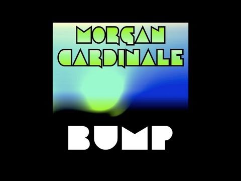 Morgan Cardinale - Bump