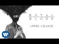 Royal Blood - Loose Change (Official Audio)