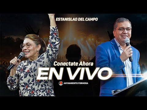 Estanislao del Campo | SERVICIO EN VIVO 🔴 | AVIVAMIENTO FORMOSA