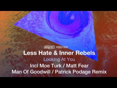 Less Hate, Inner Rebels - Looking At You (Moe Turk Club Mix)