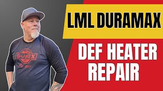 LML Duramax 12-16 Def Heater Replacement
