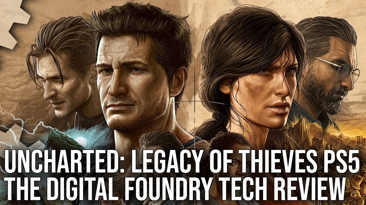 Uncharted: Legacy of Thieves PS5 Tech Review: Graphics Upgrades + 30/60/120FPS Modes Tested