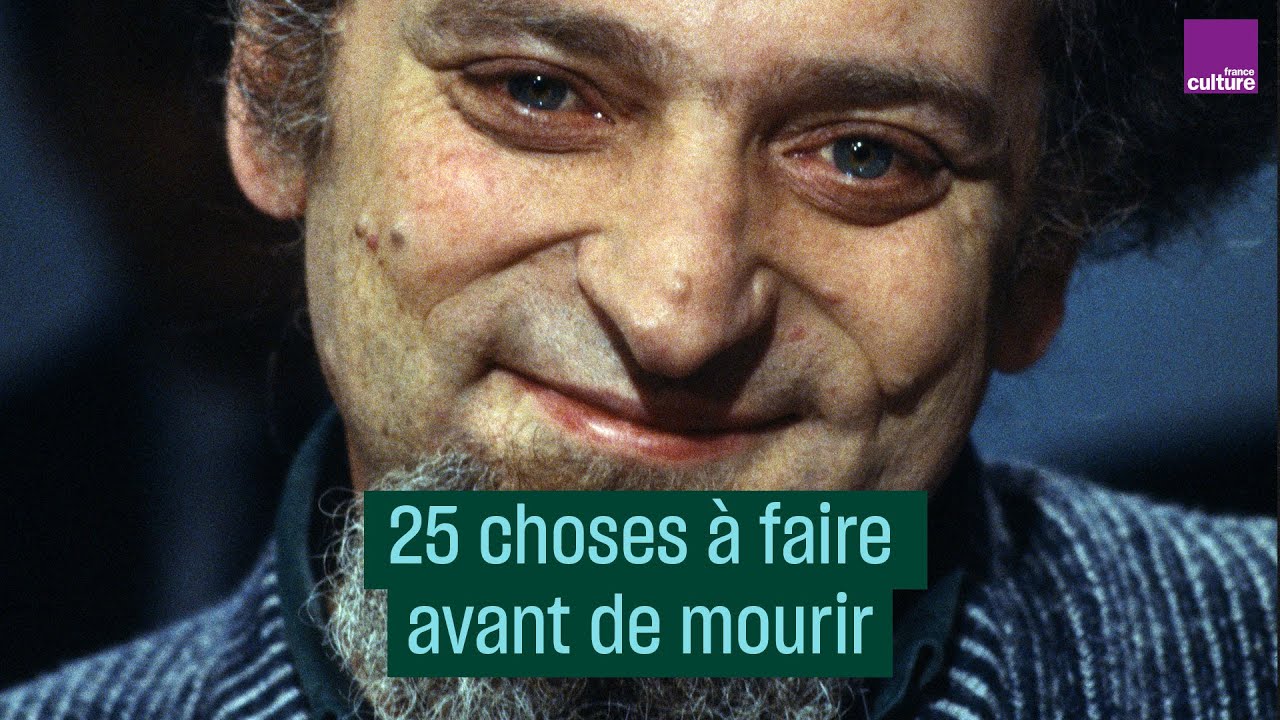 25 choses à faire avant de mourir, selon Georges Perec - #CulturePrime