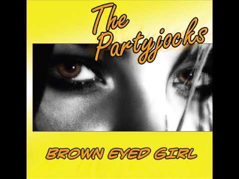 The Partyjocks - brown eyed girl