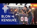 BLON Vs KENSUKE - Octavos De Final: Semifinal San Fernando, España 2019