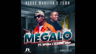 Reece Madlisa, Zuma ft Spura, Classic Deep - Megalo