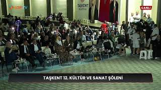 KONTV TAŞKENT 12. KÜLTÜR VE SANAT ŞÖLENİ  -   23 AĞUSTOS 2026