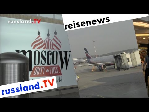 Russland: Saison der Billigflüge [Video]