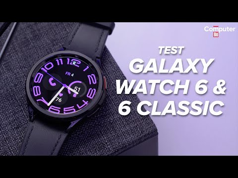 Galaxy Watch 6 & 6 Classic im Test | Was ist neu? / Schlaftracking im Check / Mehr Akkulaufzeit?