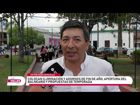 El Carmen: adornos y luminaria de fin de año, apertura del balneario y propuestas turísticas