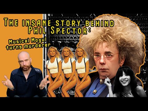 Phil Spector: The Rise and Fall of a Musical Madman