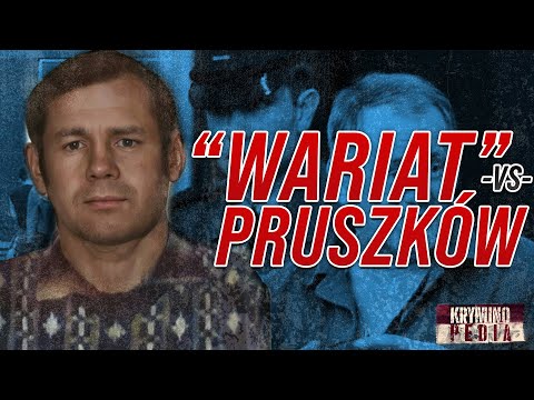 Wiesław "WARIAT" Niewiadomski - największy rywal Mafii Pruszkowskiej