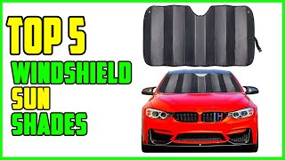 TOP 5 Best Windshield Sun Shades 2026