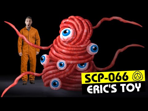 SCP-066 | Eric's Toy (SCP Orientation)