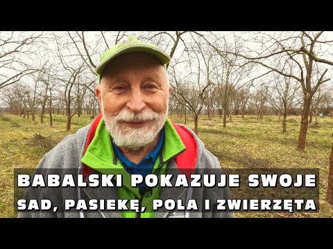 , title : 'Babalski pokazuje swoje sad, pasiekę, pola i zwierzęta - BioBabalscy część druga'