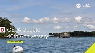 Stone Lab Guest Lecture Webinar: OEPA Update/40th Anniversary: Research Brief: “Dynamics of nitrogen, phosphorus, and cyanobacteria in Lake Erie during the record-breaking bloom of 2011: Implications for dual nutrient management.