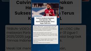 CALVIN VERDONK TERSENYUM, Lille Jaga Asa Lolos Langsung ke UEFA Champions League