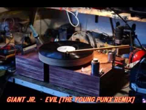 Giant Jr. - Evil [The Young Punx Remix]