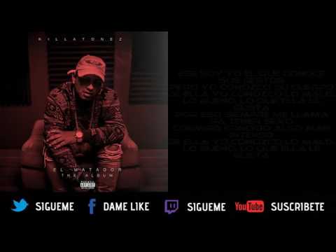 Killatonez ft Wibal y Alex - Ese Soy Yo(Letra)