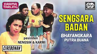 Download lagu Bhayangkara Buana Putra - Nengsih & Karmi - Sengsara Badan | Drama Tarling |  Audio mp3 Download lagu Bhayangkara Buana Putra - Nengsih & Karmi - Sengsara Badan | Drama Tarling |  Audio mp3