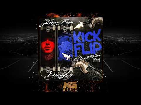 Johnny Rose x Donny Loc - KickFlip [Prod. By LiveOnTheTrack] [New 2019]