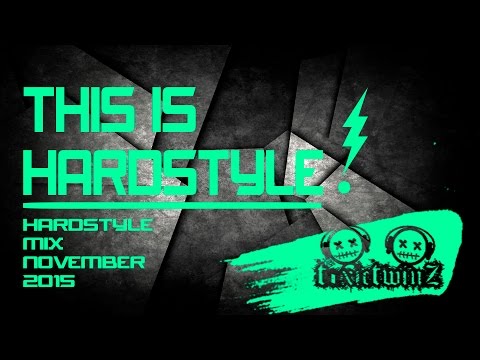 This is Hardstyle! - Hardstyle Mix November 2015 [HQ]